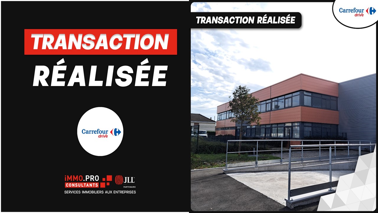 TRANSACTION REALISEE - CARREFOUR DRIVE - CLERMONT NORD - 2 364 M² 