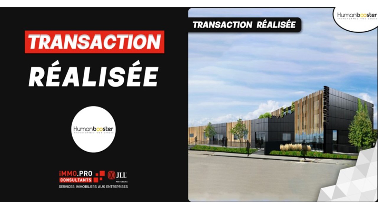 TRANSACTION REALISEE – HUMAN BOOSTER - 720 M² DE BUREAUX 